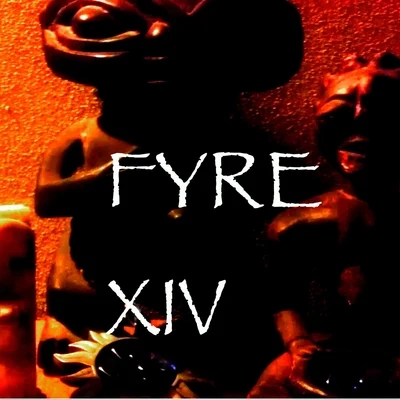 XIV 專輯 Stendeck/ESA/FYRE/Comaduster/Flint Glass