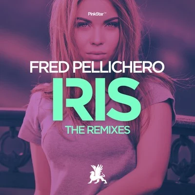 Iris (The Remixes) 专辑 Jeremy de Koste/Paperboy/Fred Pellichero/NAIMA