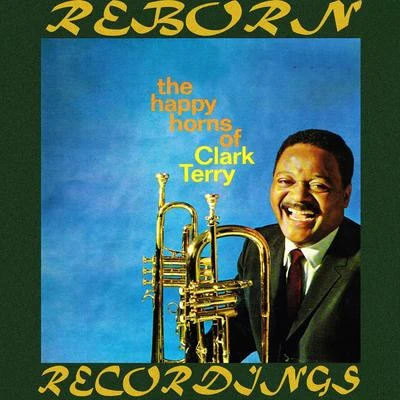 The Happy Horns Of Clark Terry (HD Remastered) 專輯 Clark Terry/Thelonious Monk