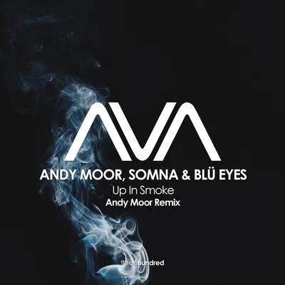 Andy MoorAbove & Beyond Up In Smoke (Andy Moor Remix)