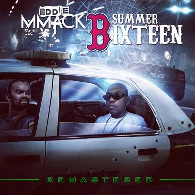 Summer Bixteen (Remastered) 專輯 Eddie MMack