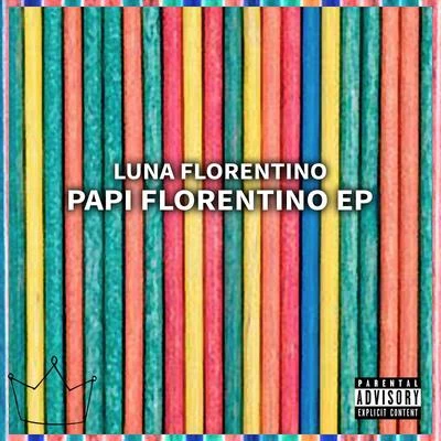 Papi Florentino 专辑 Manu Worldstar/Luna Florentino