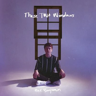 These Two Windows 專輯 Alec Benjamin