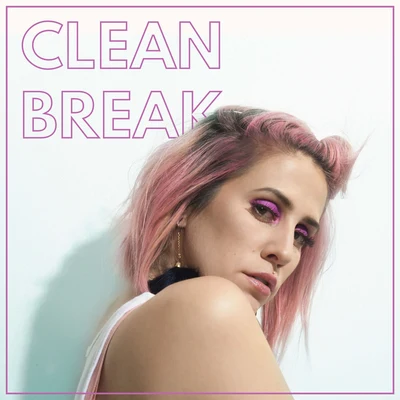 Clean Break 專輯 DEV/Michel Teló/Two Man Sound/Gusttavo Lima/Las Ketchup