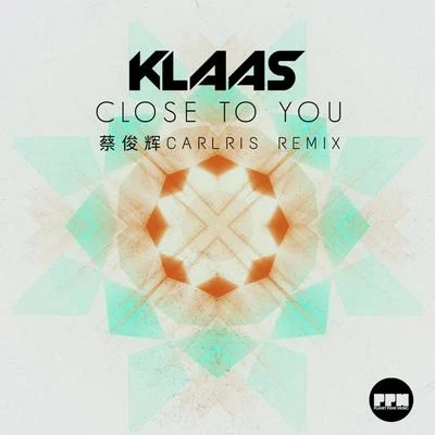 Close To You (蔡俊輝Carlris Remix) 專輯 陳宥如/蔡俊輝Carlris