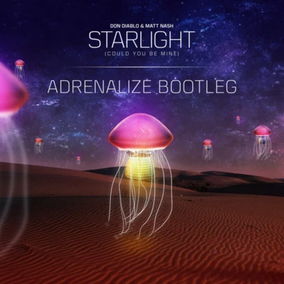 Starlight (Adrenalize Bootleg) 專輯 Adrenalize