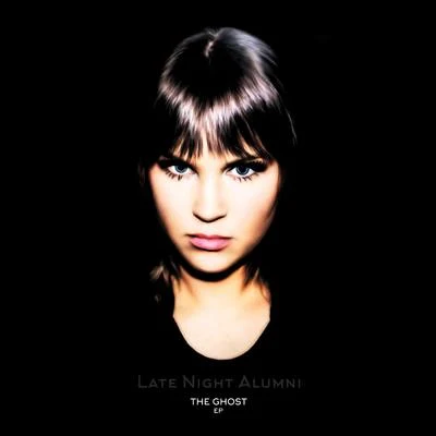 The Ghost EP 專輯 Late Night Alumni