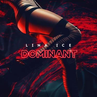 Dominant 專輯 Lina Ice