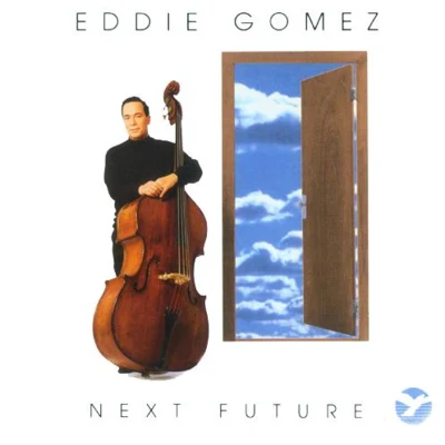 Next Future 专辑 Kalmen Opperman/Eddie Gomez/Bill Douglas/Dave Samuels/Richard Stoltzman