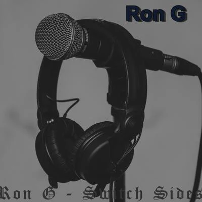 Switch Sides 專輯 Ron G