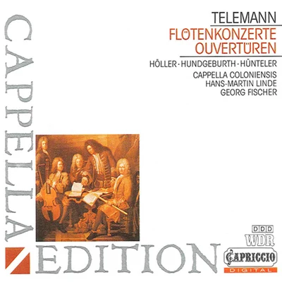 TELEMANN, G.P.: OverturesDouble Concerto for Recorder and Flute (Cappella Coloniensis) 專輯 Jörg Dürmüller/Anna Korondi/Cappella Coloniensis/Bruno Weil