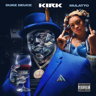 Duke Deuce Kirk