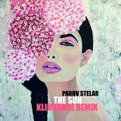 The Sun (Klingande Remix) 专辑 Lilja Bloom/Anduze/Parov Stelar