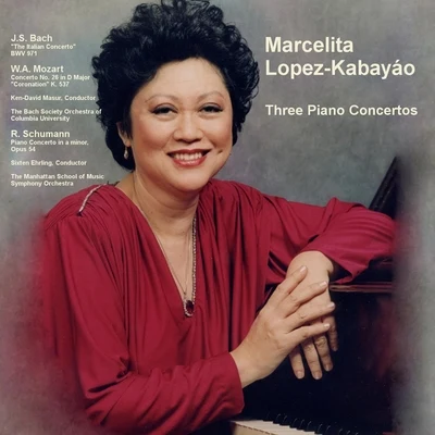 The Manhattan School of Music Symphony OrchestraMarcelita Lopez-KabayáoSixten Ehrling Marcelita Lopez-Kabayáo: Bach "Italian Concerto", BWV 971Mozart Concerto No. 26 in D Major "Coronation" K. 537Schumann Piano Concerto in a Minor