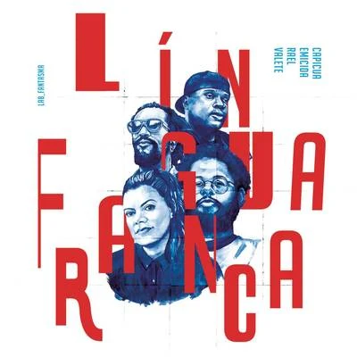 Língua Franca 專輯 Criolo/Rodrigo Campos/Evandro Fióti/Mano Brown/Emicida