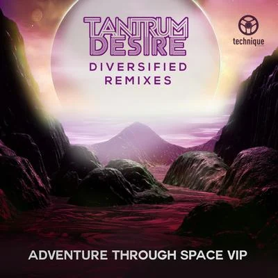 Tantrum Desire Adventure Through Space VIP