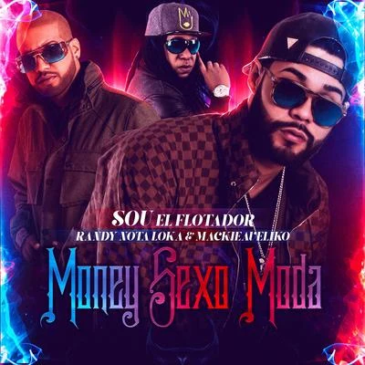 Money Sexo Moda 專輯 Kario y Yaret/Sou El Flotador