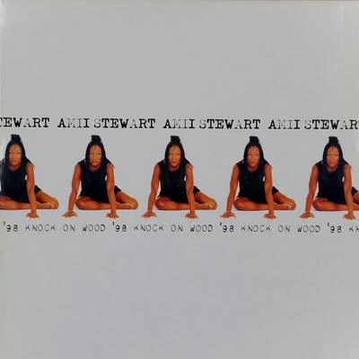 Knock On Wood 98 (4 Great Digital Versions : Extended Version, Radio Edit, Soul Version & 70s Rivisited) 專輯 Amii Stewart