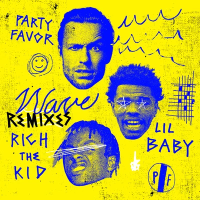 Wave (Remixes) 专辑 Party Favor