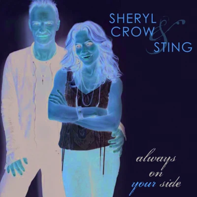 Sheryl Crow Always On Your Side