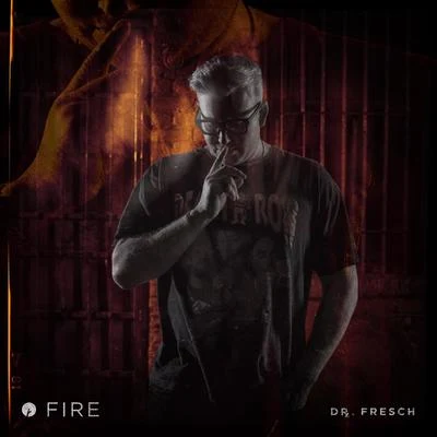 Fire 專輯 DR. FRESCH