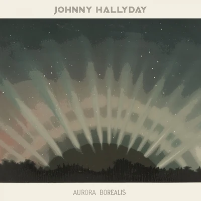 Aurora Borealis 專輯 Johnny Hallyday