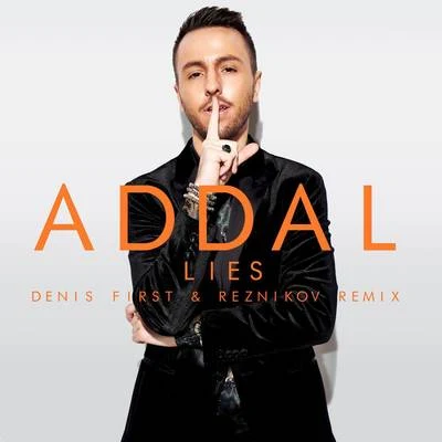 Lies (Denis First & Reznikov Remix) 專輯 Addal