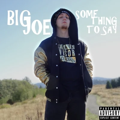 Something to Say 专辑 Big Joe/Louis Dee