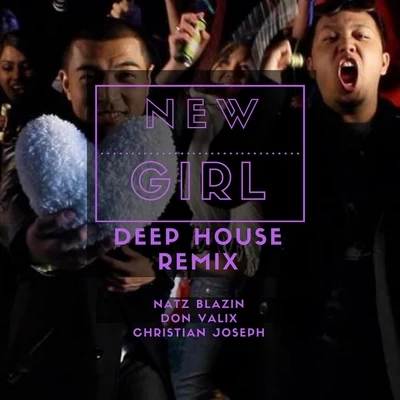 Krista MonicaDon Valix New Girl (Deep House Remix) [feat. Don Valix & Christian Joseph]