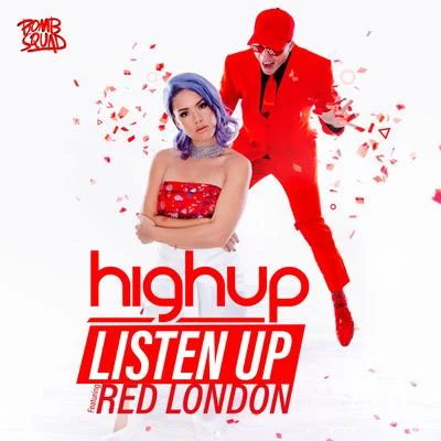 Red LondonKondoHighup Listen Up (feat. Red London)