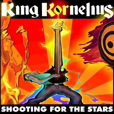 Shooting for the Stars - Single 專輯 King Kornelius/JELO