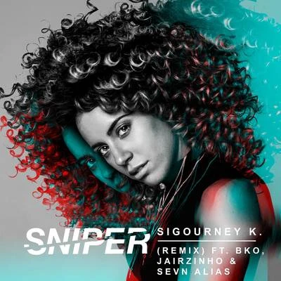 Sniper (Remix) 專輯 Sigourney K/Ronnie Flex