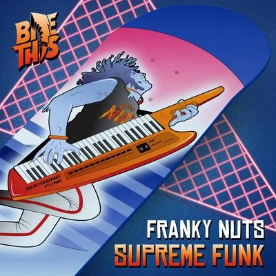 Supreme Funk 專輯 Franky Nuts