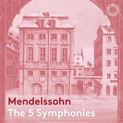 Mendelssohn: The 5 Symphonies 專輯 Robin Tritschler