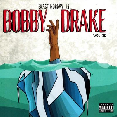 Blast Holiday Bobby Drake Vol. 2