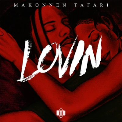 Lovin (Remix) 專輯 Raffa Moreira/Makonnen Tafari