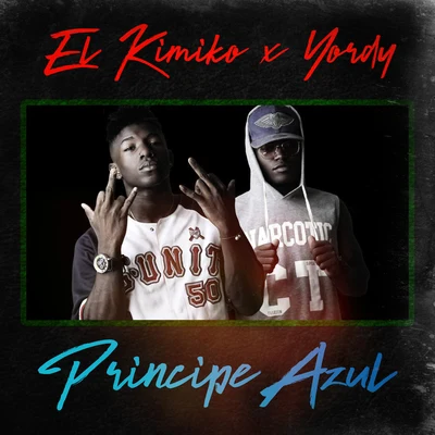 Principe Azul 專輯 El Kimiko/DJ Unic/Yordy