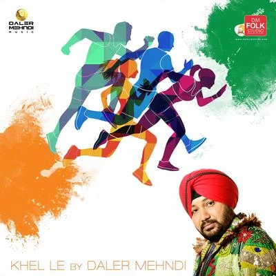 Khel Le 專輯 Daler Mehndi