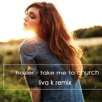 Liva KInner Rebels Take Me To Church (Liva K Remix)