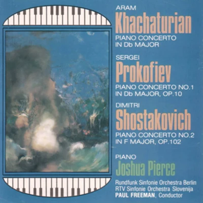 Khachaturian, Prokoviev & Shostakovich: Piano Concertos 專輯 Rundfunk-Sinfonieorchester Berlin