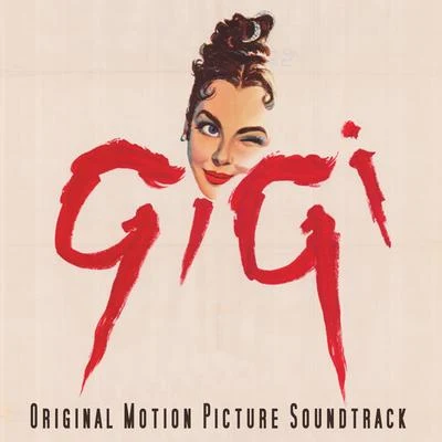 Gigi: Original Motion Picture Soundtrack 專輯 MGM Studio Orchestra/Henry Mancini/Henry Mancini Orchestra/Debbie Reynolds/Gene Kelly