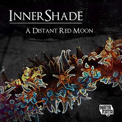 A Distant Red Moon 專輯 Innershade