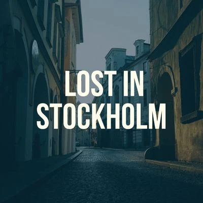 Lost in Stockholm 專輯 Baby Lullaby