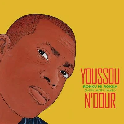 Rokku Mi Rokka 专辑 Youssou N'Dour