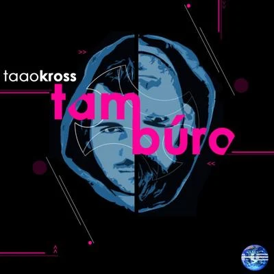 Tamburo 专辑 Taao Kross/Marigo Bay/Dgrace