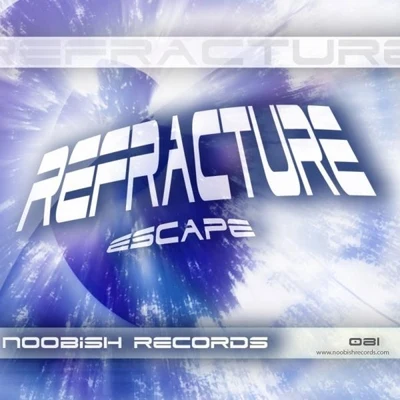 Escape 專輯 Refracture