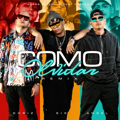 Como Olvidar (Remix) 專輯 El Gemelo/Eix