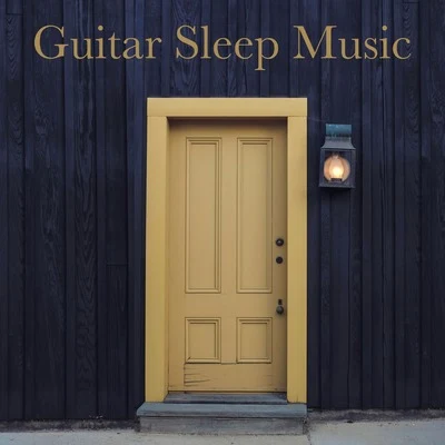 Guitar Sleep Music 專輯 Romantic Relaxing Guitar Instrumentals