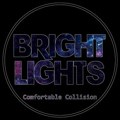 Comfortable Collision 专辑 Bright Lights/Outlaw The Artist