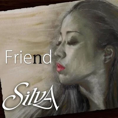 Friend 專輯 Silva/Baby Brown/DJ Squizz